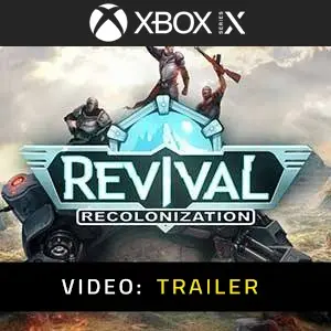 Revival Recolonization Xbox Series - Videotrailer