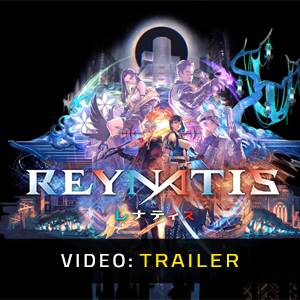 REYNATIS Video Trailer