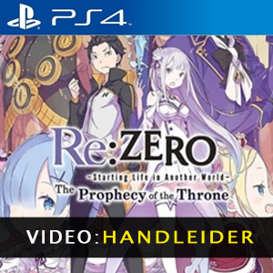 ReZERO -Starting Life in Another World- The Prophecy of the Throne PS4 Video Trailer