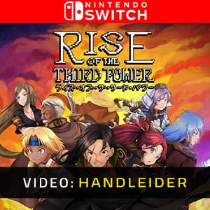 Rise of the Third Power Nintendo Switch Video-opname