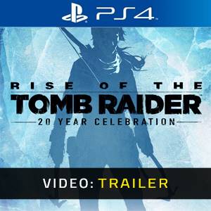 Rise of the Tomb Raider 20 Year Celebration PS4 Video Trailer