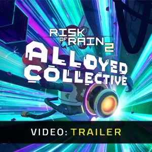 Risk of Rain 2: Alloyed Collective - Video Trailer