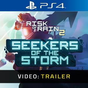 Risk of Rain 2 Seekers of the Storm - Videotrailer