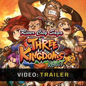 River City Saga: Three Kingdoms Next Video Trailer