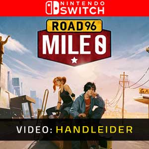 Road 96 Mile 0 Nintendo Switch- Video Aanhangwagen