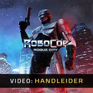 RoboCop Rogue City Video Trailer