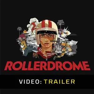 Rollerdrome - Video-Trailer