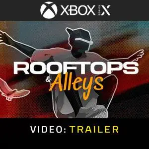Rooftops & Alleys The Parkour Game Xbox Series Video Trailer