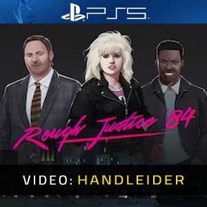 Rough Justice ’84 PS5- Video Aanhangwagen