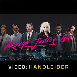 Rough Justice ’84 - Video Aanhangwagen