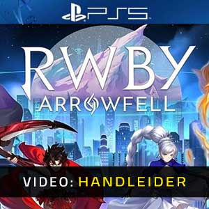 RWBY Arrowfell - Video Aanhangwagen