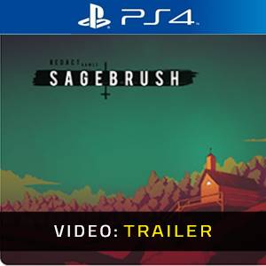 Sagebrush - Video Trailer