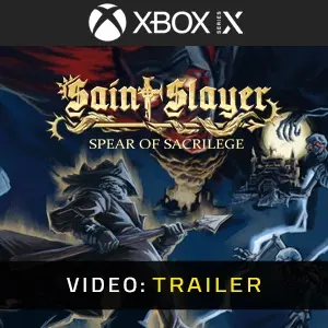 Saint Slayer Spear of Sacrilege Xbox Series - Videotrailer