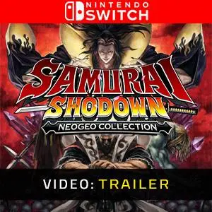 Samurai Shodown NeoGeo Collection Nintendo Switch - Video Trailer