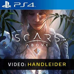 Scars Above PS4 Video Trailer