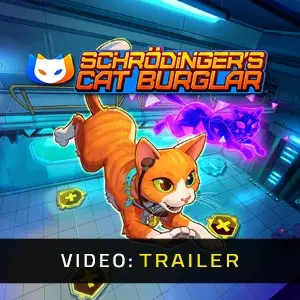 Schrodinger's Cat Burglar - Trailer