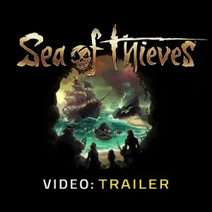 Sea of Thieves - Videotrailer