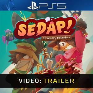 SEDAP! A Culinary Adventure PS5 - Trailer