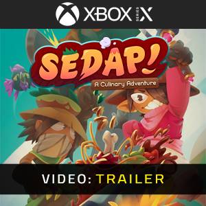 SEDAP! A Culinary Adventure Xbox Series - Trailer