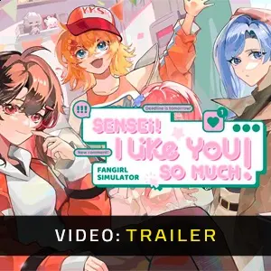 Sensei! I Like You So Much - Trailer