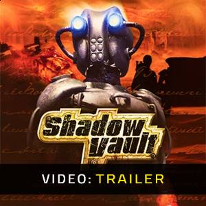 Shadow Vault - Trailer