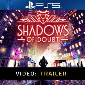 Shadows of Doubt - Video Aanhangwagen