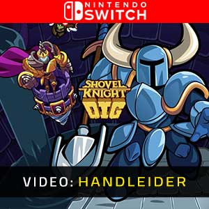 Shovel Knight Dig Nintendo Switch- Video Aanhangwagen