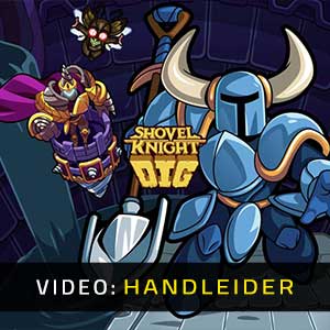 Shovel Knight Dig - Video Aanhangwagen
