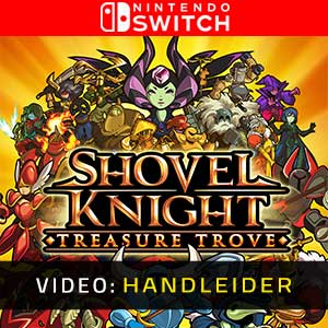 Shovel Knight Treasure Trove Nintendo Switch- Video Aanhangwagen