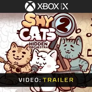 Shy Cats Hidden Orchestra 2 Xbox Series - Videotrailer