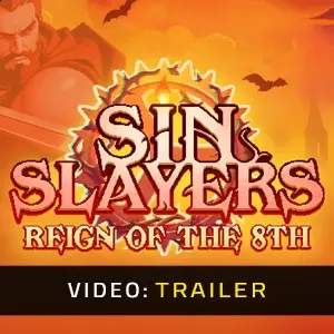 Sin Slayers Reign of The 8th - Video Trailer