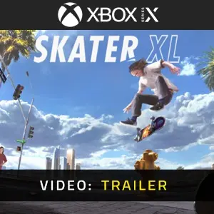 Skater XL Xbox Series - Video Trailer