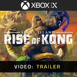 Skull Island Rise of Kong Xbox Series - Video Trailer