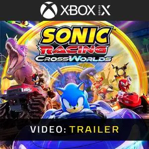 Sonic Racing: CrossWorlds Xbox Series - Trailer