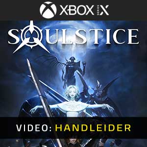 Soulstice - Video-Handleider