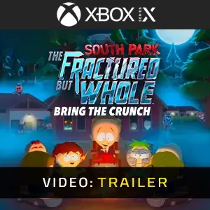 South Park The Fractured But Whole Bring The Crunch Xbox Series - Video Trailer