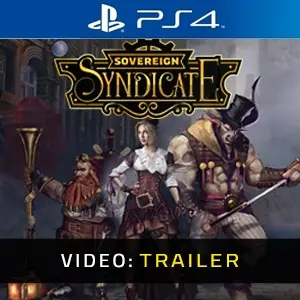 Sovereign Syndicate PS4 - Video Trailer