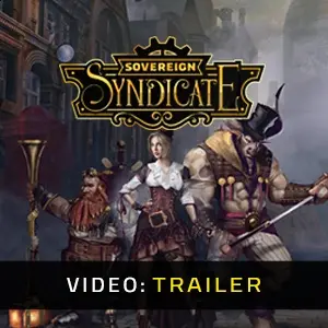 Sovereign Syndicate - Video Trailer