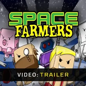 Space Farmers - Video Trailer