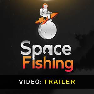 Space Fishing - Videotrailer