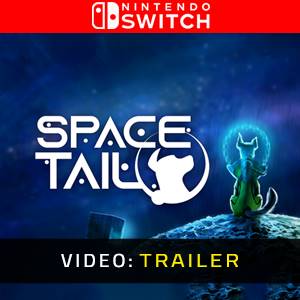 Space Tail Nintendo Switch Video Trailer