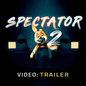 Spectator 2 - Video Trailer
