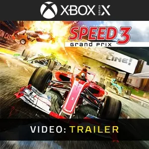 Speed 3 Grand Prix Xbox Series - Video Trailer