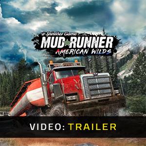 Spintires MudRunner American Wilds Expansion - Trailer