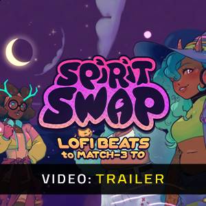 Spirit Swap: Lofi Beats to Match-3 To - Videotrailer