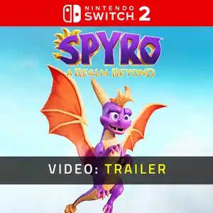 Spyro: A Realm Beyond Nintendo Switch 2 - Videotrailer