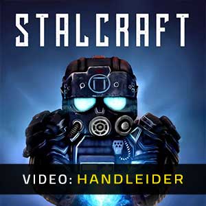 STALCRAFT - Video-Handleider