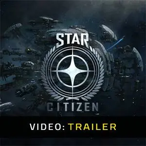 Star Citizen - Video Trailer