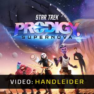 Star Trek Prodigy Supernova - Video Aanhangwagen