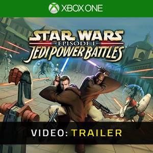 Star Wars Episode 1 Jedi Power Battles Xbox One - Video Trailer